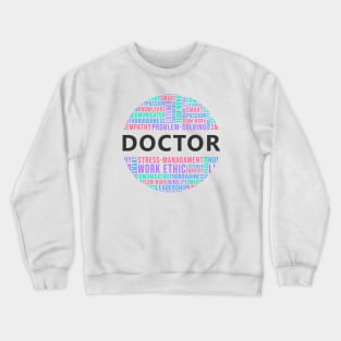 Doctor Skills gift idea white Crewneck Sweatshirt